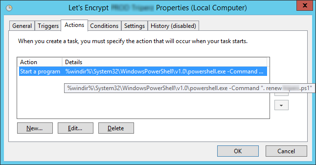 La tâche planifiée va exécuter le programme %windir%\system32\WindowsPowerShell\v1.0\powershell.exe -Command “. renew mywebsite.ps1”